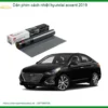 Dán Phim Cách Nhiệt Hyundai Accent 2019 - Trung Tâm Gắn Uy Tín TPHCM