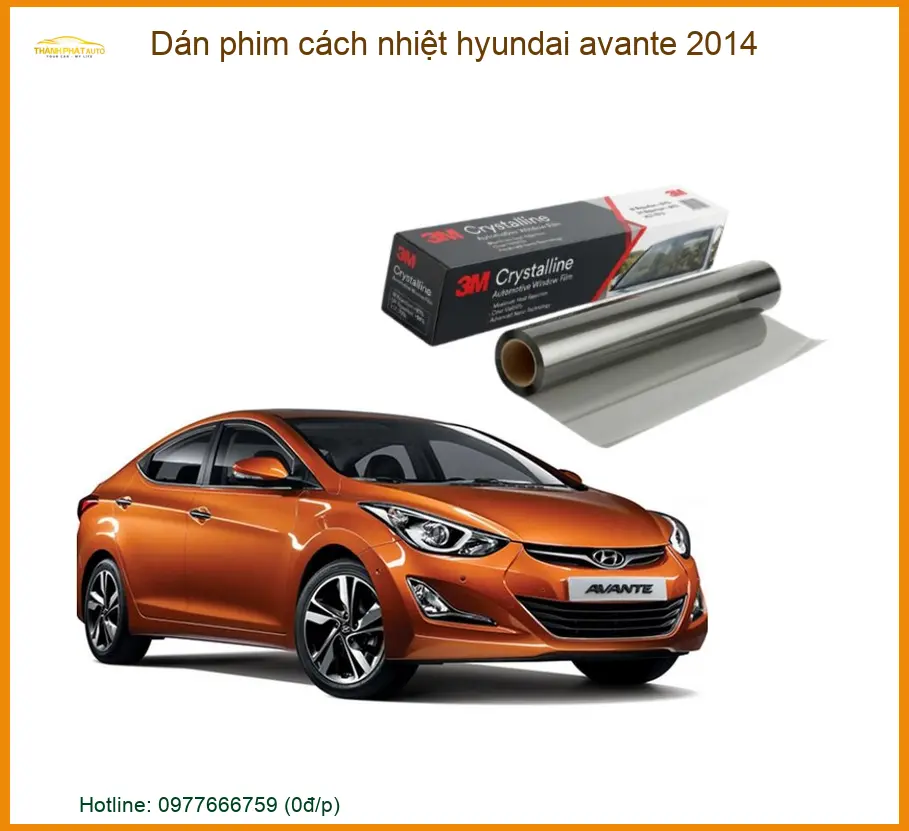 Dán Phim Cách Nhiệt Hyundai Avante 2014 - Trung Tâm Lắp Đặt Chính Hãng TPHCM