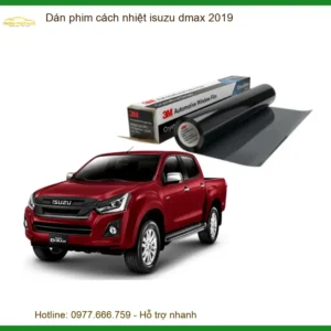Dán Phim Cách Nhiệt Isuzu Dmax 2019 - Trung Tâm Lắp Đặt Uy Tín TPHCM