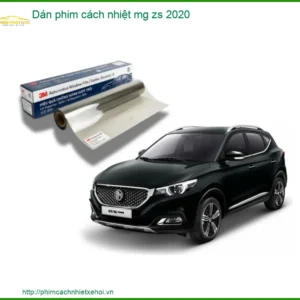 Dán Phim Cách Nhiệt MG ZS 2020 - Trung Tâm Gắn Phim Cách Nhiệt Chính Hãng TPHCM