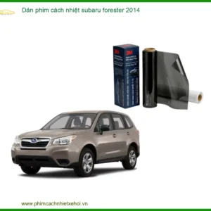 Dán phim cách nhiệt Subaru Forester 2014 - Trung Tâm Thi Công Chính Hãng TPHCM