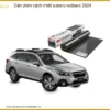 Dán Phim Cách Nhiệt Subaru Outback 2024 - Địa Chỉ Lắp Đặt Chính Hãng TPHCM