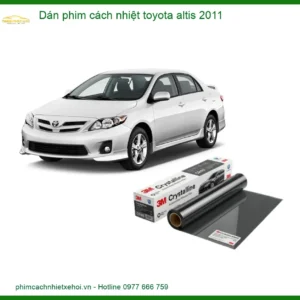 Dán phim cách nhiệt Toyota Altis 2011 - Đơn Vị Thi Công Uy Tín TPHCM