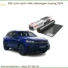 Dán Phim Cách Nhiệt Volkswagen Touareg 2024 - Địa Chỉ Lắp Đặt Uy Tín TPHCM