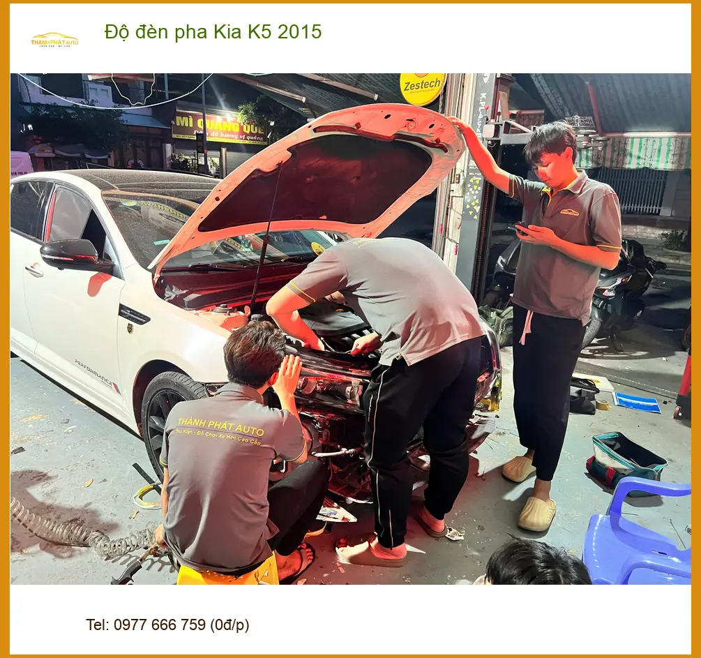 Anh Nhật độ đèn pha Kia K5 2015 tại Quận Thủ Đức để tăng sáng ảnh thực tế 5