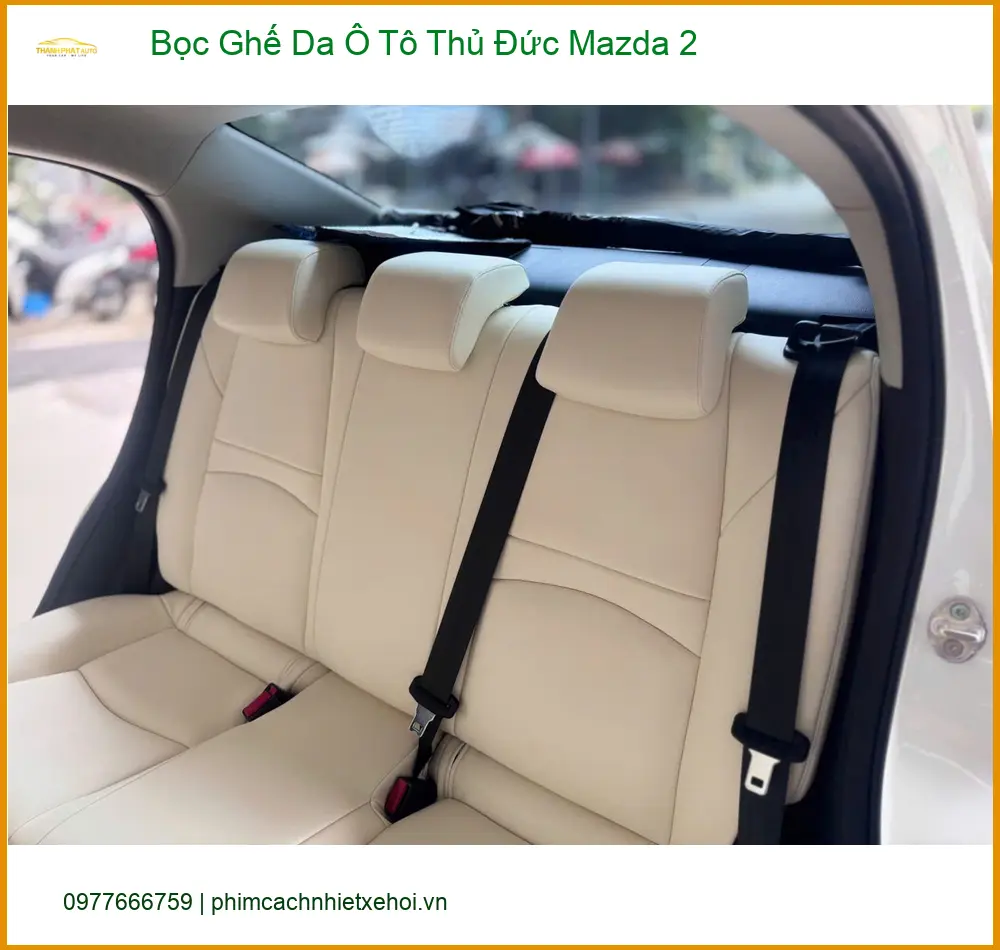 Chị Thảo Nhi bọc ghế da ô tô Mazda 2 tại Quận Thủ Đức để dễ vệ sinh và tăng thẩm mỹ