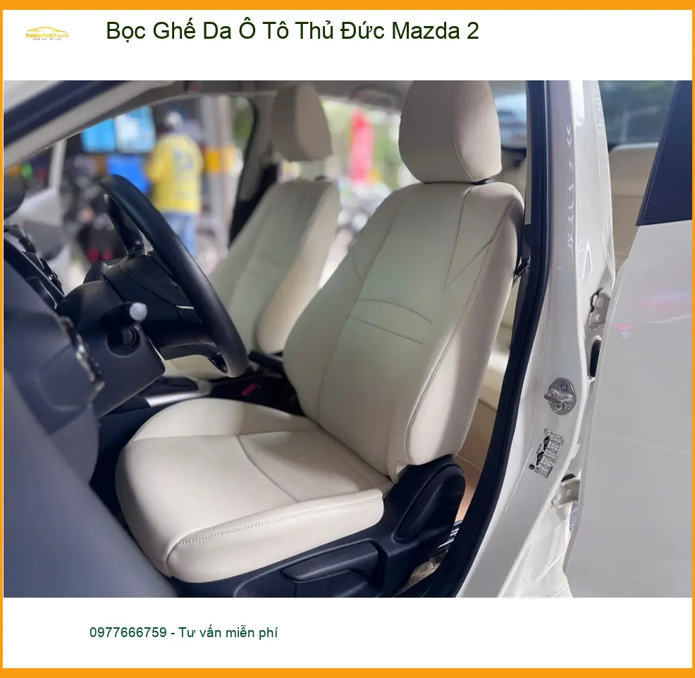 Chị Thảo Nhi bọc ghế da ô tô Mazda 2 tại Quận Thủ Đức để dễ vệ sinh và tăng thẩm mỹ ảnh thực tế 3