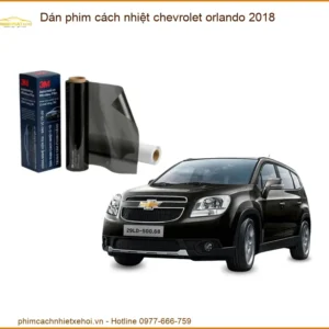Dán Phim Cách Nhiệt Chevrolet Orlando 2018 - Địa Chỉ Lắp Đặt Uy Tín TPHCM