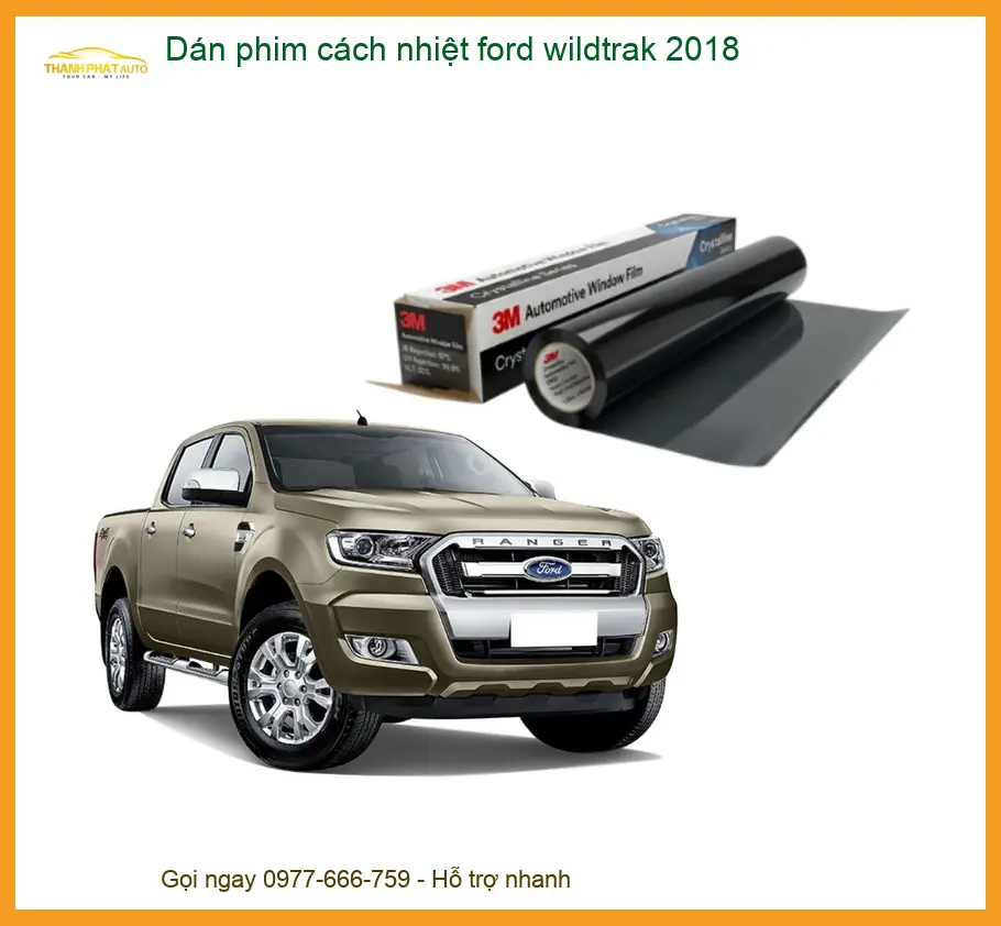 Dán phim cách nhiệt Ford Wildtrak 2018 - Địa Chỉ Gắn Uy Tín TPHCM
