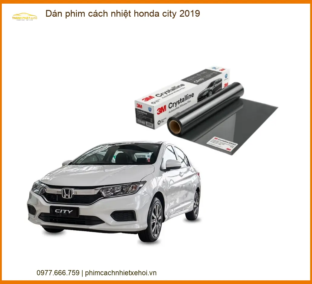 Dán Phim Cách Nhiệt Honda City 2019 - Trung Tâm Thi Công Uy Tín TPHCM