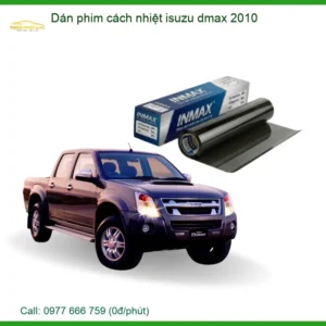 Dán phim cách nhiệt Isuzu Dmax 2010 - Trung Tâm Thi Công Uy Tín TPHCM