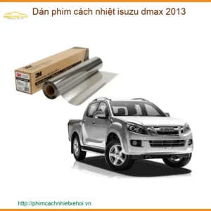 Dán Phim Cách Nhiệt Isuzu Dmax 2013 - Trung Tâm Thi Công Chính Hãng TPHCM