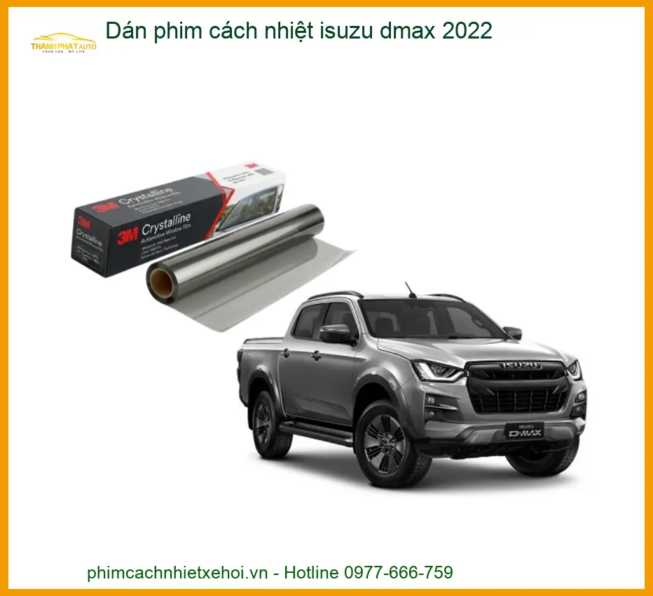 Dán Phim Cách Nhiệt Isuzu Dmax 2022 - Trung Tâm Thi Công Uy Tín TPHCM