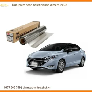 Dán Phim Cách Nhiệt Nissan Almera 2023 - Trung Tâm Thi Công Uy Tín TPHCM