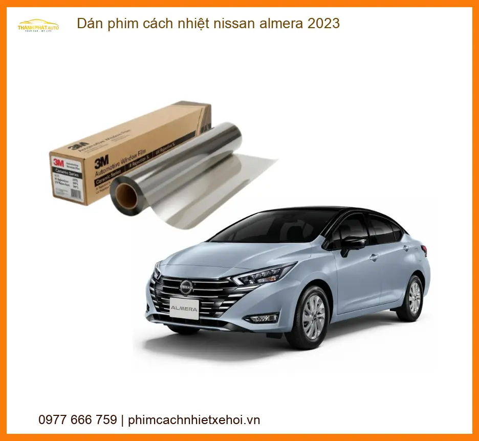 Dán Phim Cách Nhiệt Nissan Almera 2023 - Trung Tâm Thi Công Uy Tín TPHCM