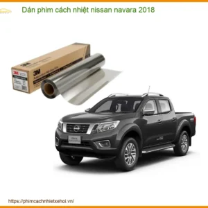 Dán Phim Cách Nhiệt Nissan Navara 2018 - Trung Tâm Thi Công Uy Tín TPHCM