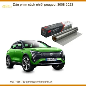 Dán Phim Cách Nhiệt Peugeot 3008 2023 - Trung Tâm Thi Công Uy Tín TPHCM