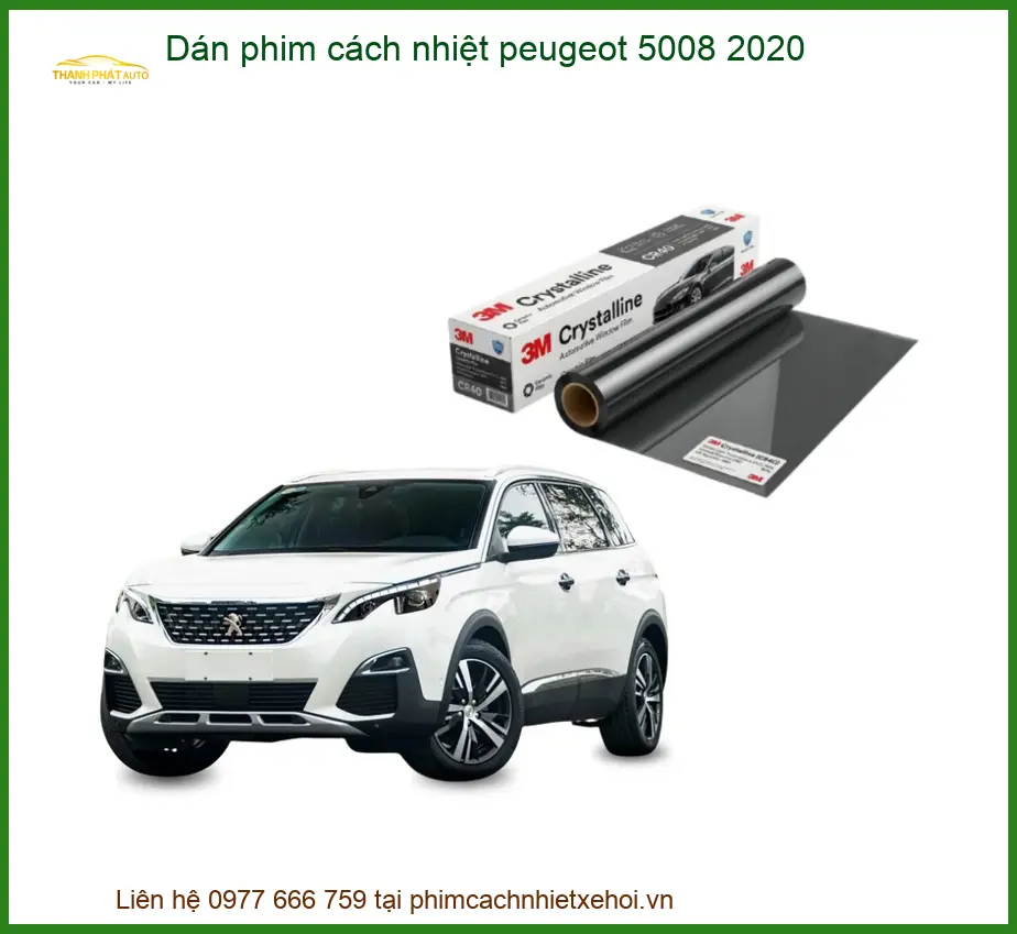 Dán phim cách nhiệt Peugeot 5008 2020 - Trung Tâm Lắp Đặt Uy Tín TPHCM