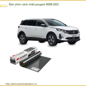 Dán Phim Cách Nhiệt Peugeot 5008 2021 - Trung Tâm Lắp Đặt Uy Tín TPHCM