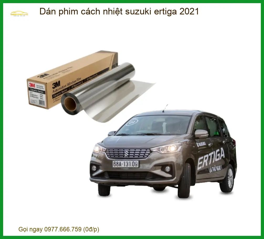 Dán Phim Cách Nhiệt Suzuki Ertiga 2021 - Địa Chỉ Lắp Đặt Uy Tín TPHCM