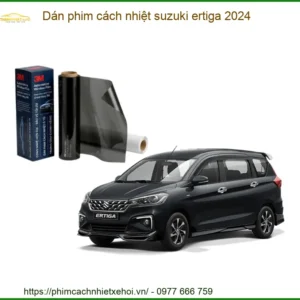 Dán Phim Cách Nhiệt Suzuki Ertiga 2024 - Trung Tâm Thi Công Uy Tín TPHCM