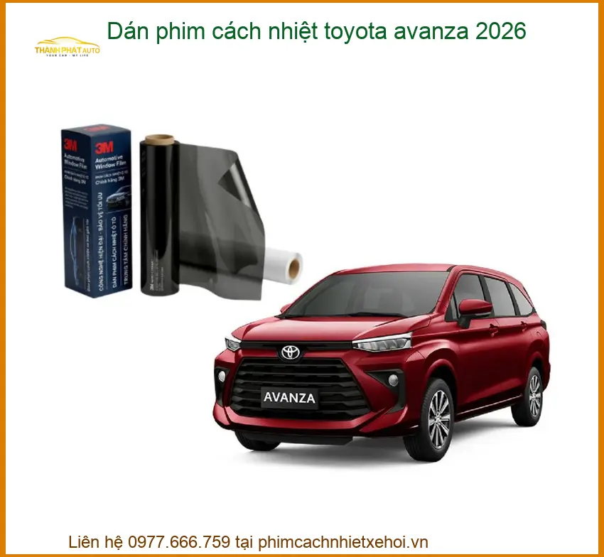 Dán Phim Cách Nhiệt Toyota Avanza 2026 - Địa Chỉ Lắp Đặt Chính Hãng TPHCM