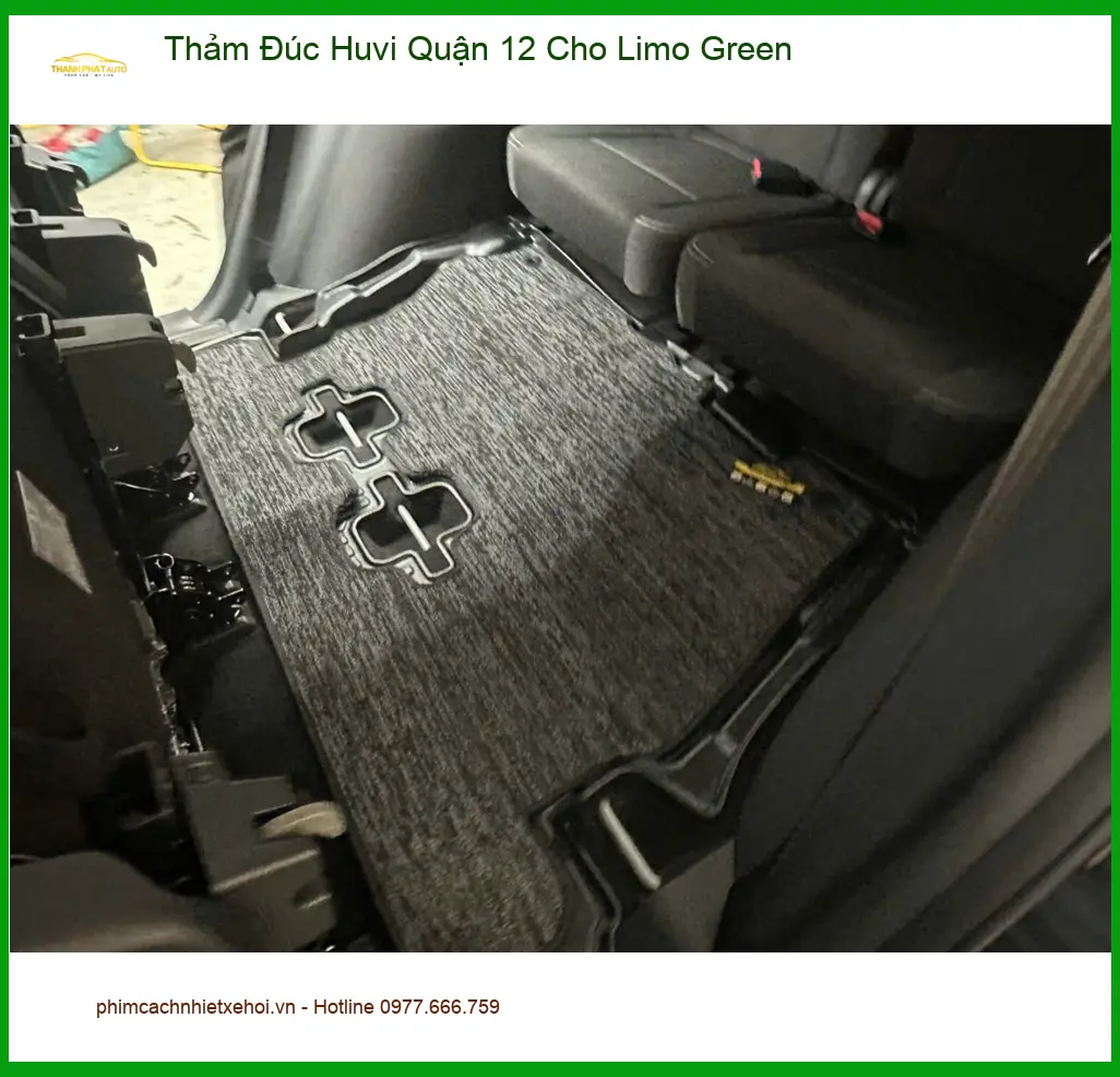 Anh Khải lắp Thảm Đúc Huvi cho Limo Green tại Quận 12 giữ nội thất sạch sẽ